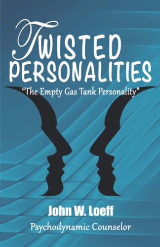 Cover of Twisted Personalities The Empty Gas Tank Personality