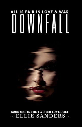 Cover of Downfall (Twisted Love Duet Book 1)