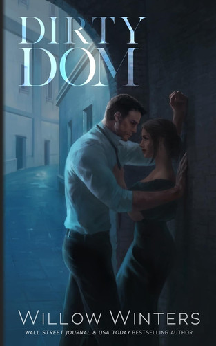 Cover of Dirty Dom Artist Rendition