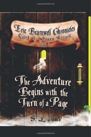 Cover of Eric Bramwell Chronicles Quest of a Young Wizard: Book One