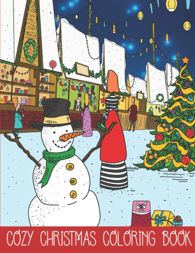 Cover of Christmas Coloring Book for Adults: Cozy Christmas: 45 Beautiful Country Designs for the Festive Season