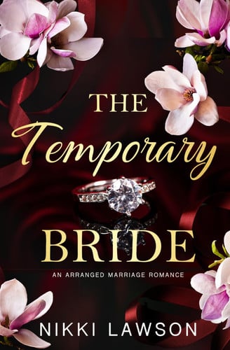 Cover of The Temporary Bride: An Arranged Marriage Romance (Thorne Billionaires)