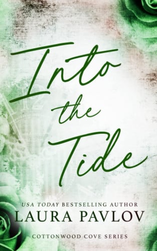Cover of Into the Tide: A Cottonwood Cove Series Special Edition Paperback