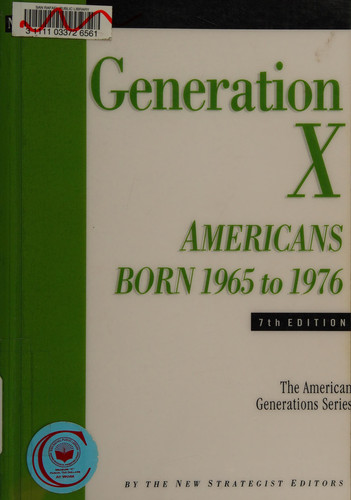 Cover of Generation X: Americans Born 1965 to 1976