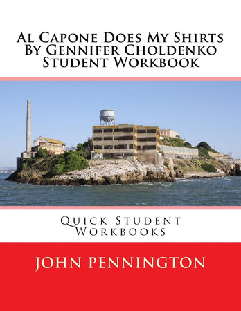 Cover of Al Capone Does My Shirts by Gennifer Choldenko Student Workbook Quick Student Workbooks