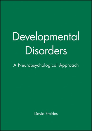 Cover of Developmental Disorders: A Neuropsychological Approach