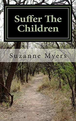 Cover of Suffer The Children