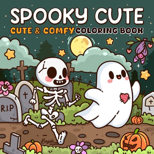 Cover of Spooky Cute: Creepy Cute Creatures Coloring Book Cozy Hygge Moments for Relaxation, Perfect for Adults and Teens, Halloween Cutie Comfy