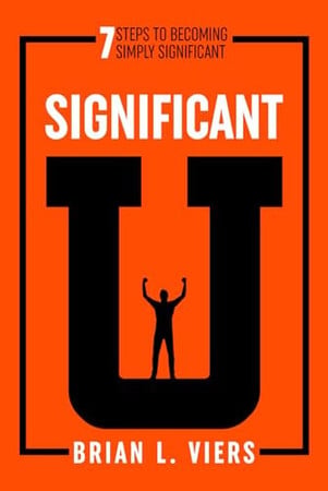 Cover of Significant U: 7 Steps to Becoming Simply Significant