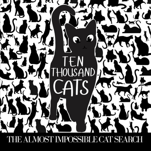 Cover of Ten Thousand Cats: The Almost Impossible Hidden Picture Cat Search