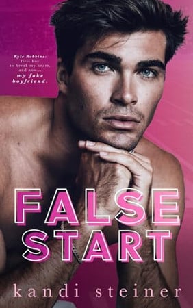 Cover of False Start: A Fake Dating Sports Romance (Red Zone Rivals)