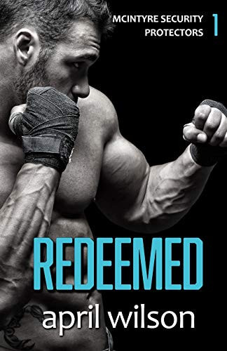 Cover of Redeemed : (mcintyre Security Protectors Series - Book 1)