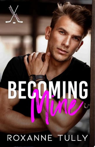 Cover of Becoming Mine