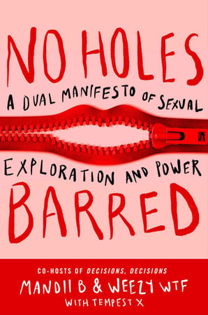 Cover of No Holes Barred: A Dual Manifesto of Sexual Exploration and Power
