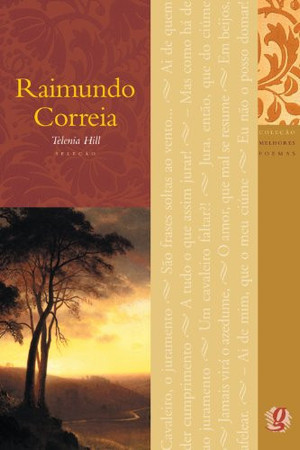 Cover of Melhores Poemas Raimundo Correia