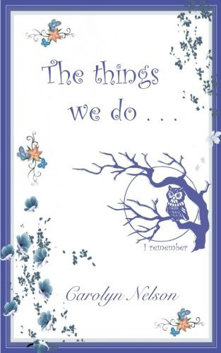 Cover of The Things We Do ...