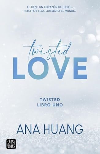 Cover of Twisted 1 . Twisted Love
