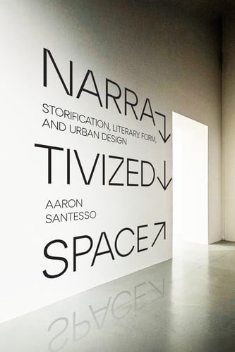 Cover of Narrativized Space: Storification and Urban Design
