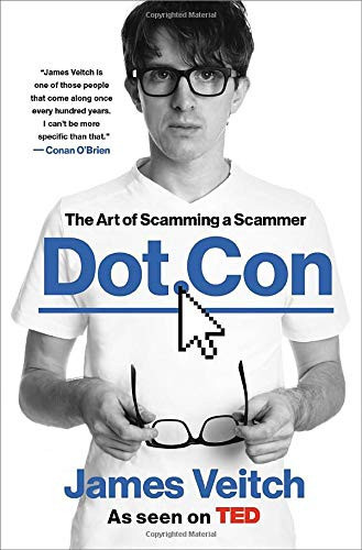 Cover of Dot.con: The Art of Scamming a Scammer