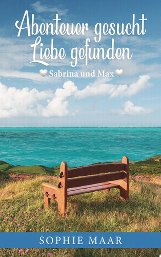 Cover of Abenteuer Gesucht - Liebe Gefunden Sabrina Und Max