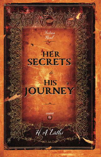 Cover of Her Secrets & His Journey