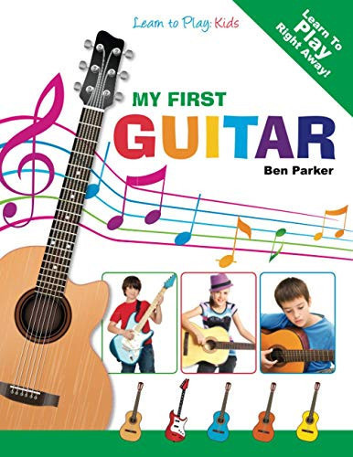 Cover of My First Guitar - Learn to Play Kids