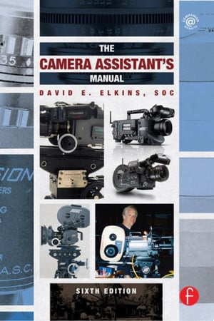 Cover of The Camera Assistant's Manual