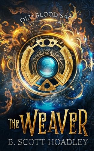 Cover of The Weaver (Old Blood Saga)
