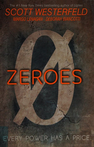 Cover of Zeroes (Zeroes, #1)