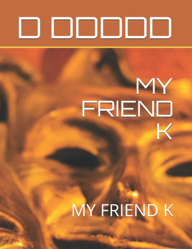 Cover of My Friend K: My Friend K