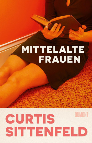 Cover of Mittelalte Frauen - Erzählungen | »Eine Hymne Auf Freundschaften, Die Uns Durchs Leben Tragen« Taz