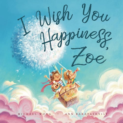 Cover of I Wish You Happiness Zoe