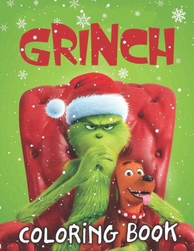 Cover of Grịnch Coloring Book: Perfect Christmas Gift for Kids Age 2-4 4-6 6-8 and All Fans