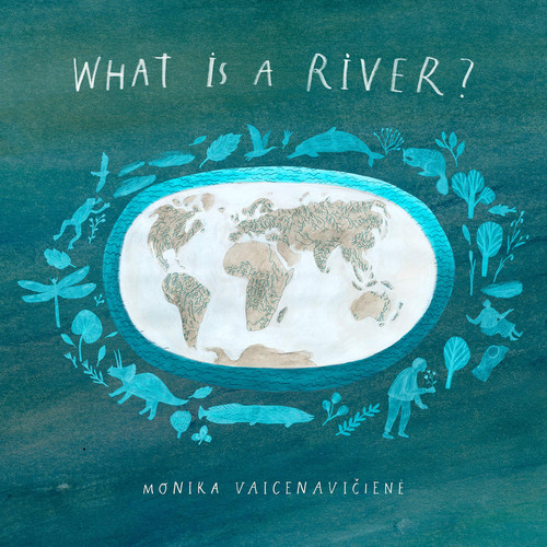 Cover of What Is a River?