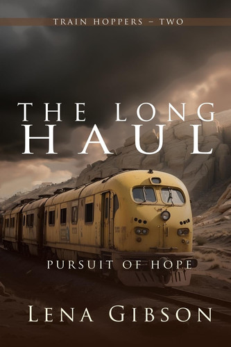 Cover of The Long Haul: Pursuit of Hope