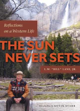Cover of The Sun Never Sets: Reflections on a Western Life