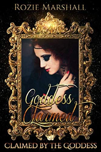 Cover of Goddess Claimed: A Paranormal Reverse Harem Novel (Claimed By The Goddess)