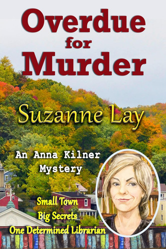 Cover of Overdue for Murder: An Anna Kilner Mystery