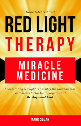 Cover of Red Light Therapy Miracle Medicine