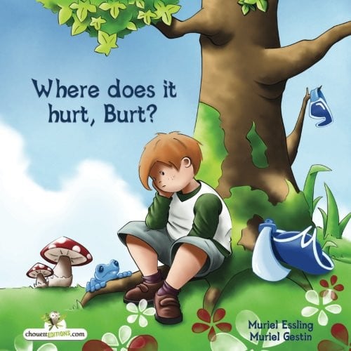 Cover of Where Does It Hurt, Burt? (My Parents, My Brother and I.)