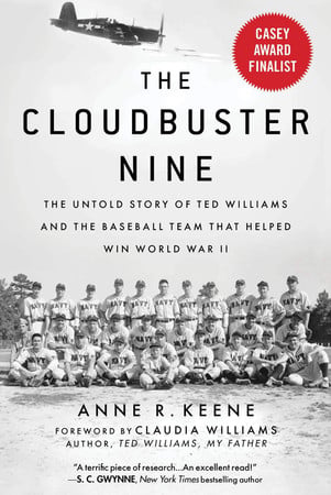Cover of The Cloudbuster Nine: The Untold Story of Ted Williams and the Baseball Team That Helped Win World War II