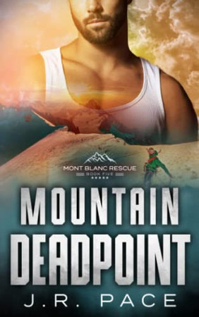 Cover of Mountain Deadpoint (Mont Blanc Rescue)
