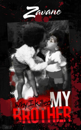 Cover of Why I Killed My Brother