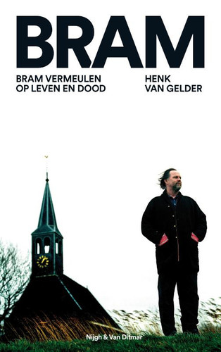 Cover of Bram: Bram Vermeulen. Op Leven En Dood