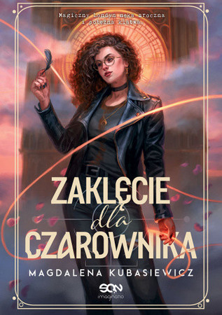 Cover of Zaklęcie dla czarownika (Wilcza Jagoda, #4)