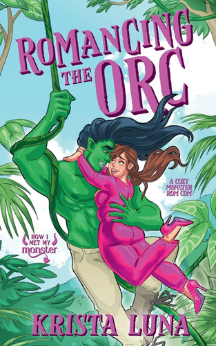 Cover of Romancing the Orc