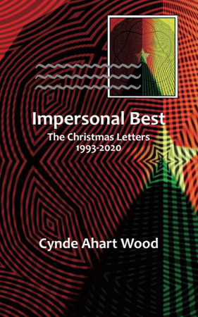 Cover of Impersonal Best: The Christmas Letters 1993 - 2020