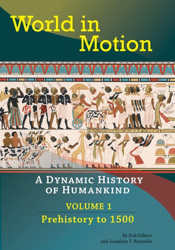 Cover of World in Motion: A Dynamic History of Humankind