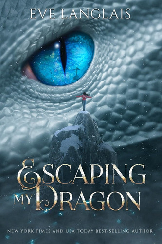 Cover of Escaping My Dragon (The Dragocracy Chronicles)