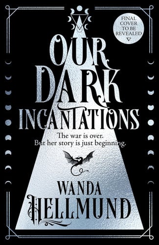Cover of Our Dark Incantations